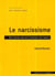 Le narcissisme - de l'amour de soi à l'amour de l'autre