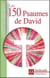 Les 150 psaumes de David