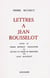 Lettres a jean rousselot