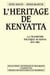 L'heritage de kenyatta - la transition politique au kenya - 1975-1982