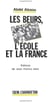 Les beurs l'ecole et la france