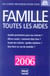 Famille, toutes les aides 2006 (edition 2005)