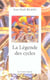 La légende Des Cycles