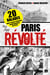 Paris révolté - 20 balades pour revivre l'histoire mouvementée de Paris