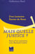 Mais quelle justice ? - suivi d' un entretien avec bernard lefort