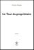 Le tour du propriétaire