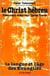 Le christ hébreu - la langue et l'âge des evangiles