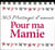 Pour ma mamie - 365 messages d'amour