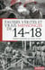 Fausses verites et vrais mensonges de 14-18