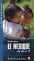 Le Mexique De A A Z