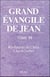 Grand évangile de jean t.11 - révélations du christ à jacob lorber