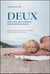 Deux - deux vies, deux amours, une deuxième chance