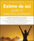 Estime de soi - guide et exercices pratiques