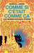 Comme si c'était comme ça