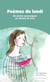 Poèmes du lundi - de jeunes anorexiques en chemin de vie