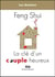 Feng shui - la clé d'un couple heureux