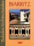 Balades architecturales - biarritz