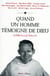 Quand un homme témoigne de dieu : le père Marie-Joseph le Guillou