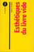 Esthétiques du livre vide
