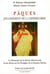 Pâques - Jaillissement de la Miséricorde : Le Dimanche de la Divine Miséricorde - Lectio divina sur les Evangiles de la Semaine Pascale