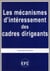 Les mécanismes d'intéressement des cadres dirigeants