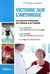 Victoire sur l'arthrose - les nouveaux traitements de l'arthrose et de l'arthrite