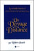 Un voyage sans distance - la véritable histoire d'un cours en miracles