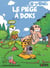 Les Doks Tome 1 : le piège à Doks