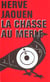 La chasse au merle