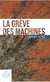 La grève des machines