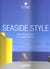 SEASIDE STYLE
