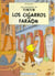 Las aventuras de Tintín Tome 4 : los cigarros del faraon