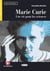Marie Curie. Une Vie Pour Les Sciences (B1)