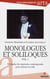 Monologues et soliloques Tome 1 - 50 tirades du répertoire contemporain pour acteurs en solo