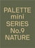 Palette mini series 09 : nature