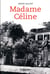 Madame céline
