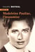 Madeleine Pauliac - l'insoumise