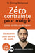 Zéro contrainte pour maigrir