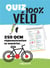 Quiz 100% vélo : 250 QCM : réglementation et matériel...