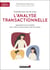 Transformer sa vie avec l'analyse transactionnelle