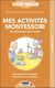 Mes activités Montessori faciles pour les 0-4 ans - pour que votre tout-petit s'épanouisse au quotidien