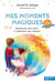Mes moments magiques - ressources bien-être à l'attention des enfants