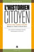 L'historien-citoyen : révolution, guerre, empires