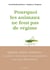 Pourquoi les animaux ne font pas de régime