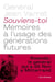 Souviens-toi - Mémoires à l'usage des générations futures