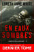 En eaux sombres