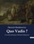 Quo Vadis ? : Un roman historique d'Henryk Sienkiewicz