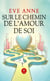 Sur le chemin de l'amour de soi