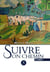 Suivre son chemin Tome 1