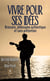 Vivre pour ses idées